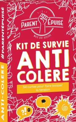Parent épuisé - Kit de survie anti colère - pour faire baisser la tension